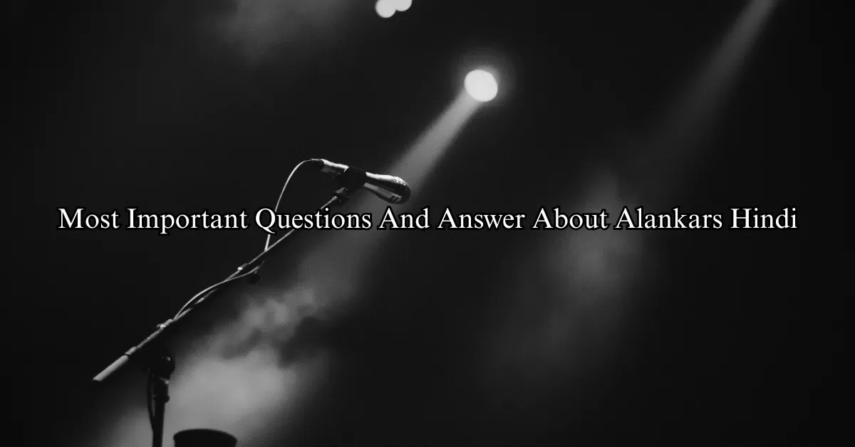 Most Important Questions And Answer About Alankars (Hindi)